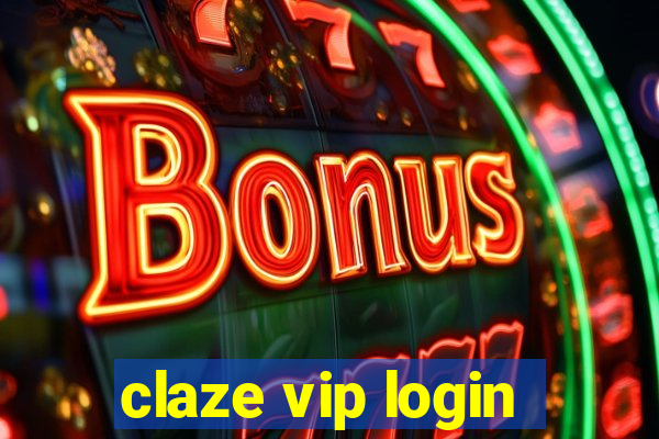 claze vip login